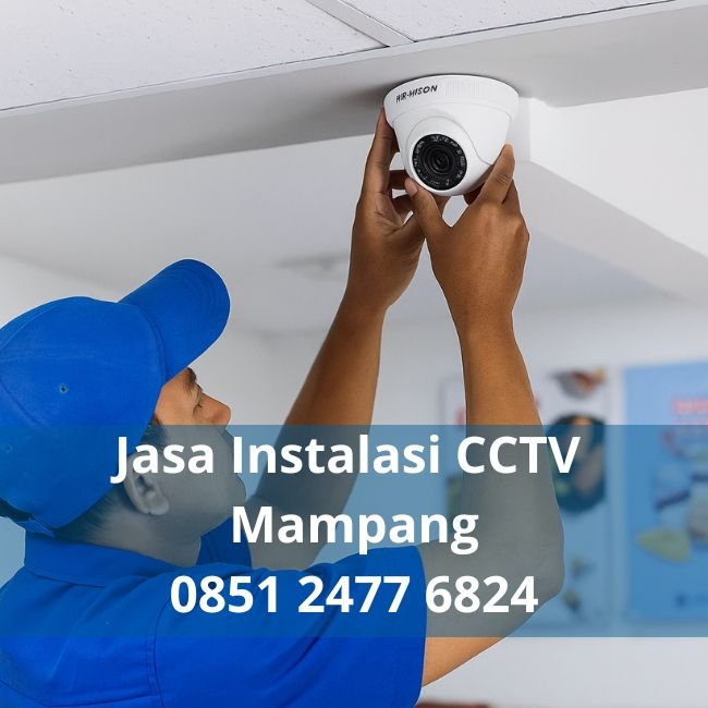 Jasa Instalasi CCTV Mampang