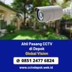 Ahli Pasang CCTV Sawangan Depok – Rumah, Toko, Kantor | Global Vision CCTV