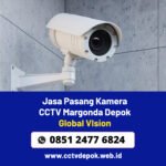 Jasa Pasang Kamera CCTV Margonda Depok